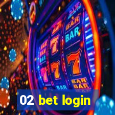 02 bet login